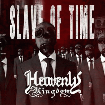 Heavenly Kingdom : Slave of Time